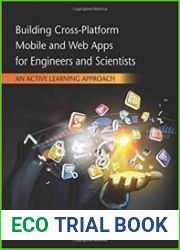 Building Cross-Platform Mobile and Web Apps for Engineers and Scientists