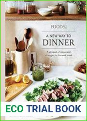 Food52 A New Way to Dinner