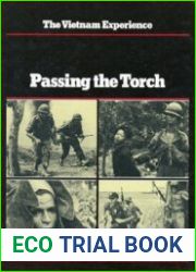 The Vietnam Experience - Passing the Torch