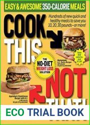 Cook This, Not That! Easy & Awesome 350-Calorie Meals