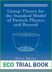 Group Theory for the Standard Model of Particle Physics and Beyond