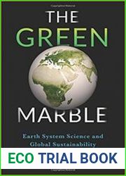 The Green Marble Earth System Science and Global Sustainability