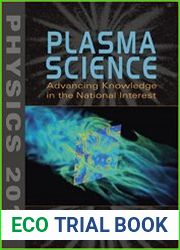 Plasma Science Advancing Knowledge in the National Interest