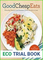 Good Cheap Eats Everyday Dinners and Fantastic Feasts for $10 or Less