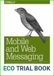 Mobile and Web Messaging Messaging Protocols for Web and Mobile Devices
