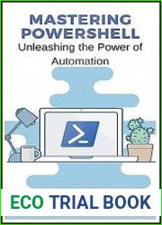 Mastering PowerShell Unleashing the Power of Automation The IT Collection