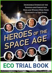 Heroes of the Space Age