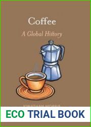 Coffee A Global History