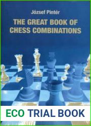The Great Book of Chess Combinations