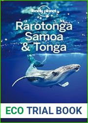 Lonely Planet Rarotonga, Samoa & Tonga Travel Guide, 8th Edition