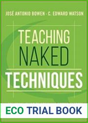 Teaching Naked Techniques A Practical Guide to Designing Better Classes