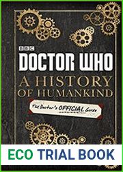 Doctor Who A History of Humankind The Doctor|s Offical Guide