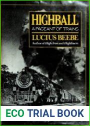 Highball A Pageant of Trains