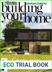 The Ultimate Guide to Building Your Own Home - 5th Edition, 2023