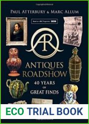 Antiques Roadshow 40 Years of Great Finds
