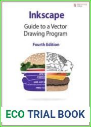 Inkscape Guide to a Vector Drawing Program, Fourth Edition
