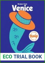 Recipes from Venice (Eat Around Italy)