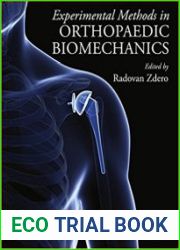 Experimental Methods in Orthopaedic Biomechanics