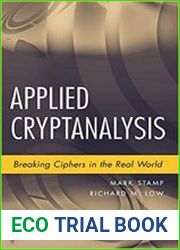 Applied Cryptanalysis Breaking Ciphers in the Real World