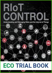 RIoT Control Understanding and Managing Risks and the Internet of Things