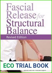 Fascial Release for Structural Balance, Revised Edition