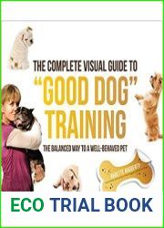 The Complete Visual Guide to "Good Dog" Training