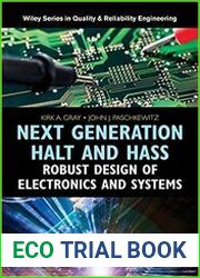 Next Generation HALT and HASS Robust Design of Electronics and Systems