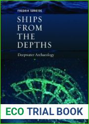 Ships from the Depths Deepwater Archaeology