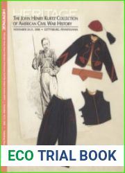 The John Henry Kurtz Collection of American Civil War History