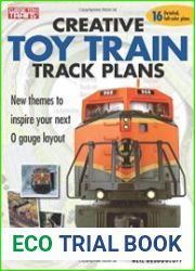 Creative Toy Train Track Plans (Classic Toy Trains Books)