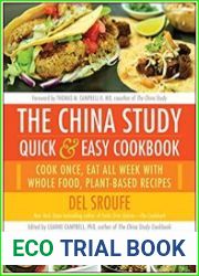 The China Study Quick & Easy Cookbook