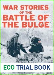 War Stories of the Battle of the Bulge