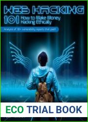 Web Hacking 101 How to Make Money Hacking Ethically