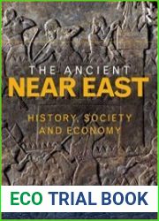 The Ancient Near East History, Society and Economy