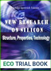New Research on Silicon Structure, Properties, Technology