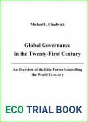 Global Governance in the Twenty-First Century. An Overview of the Elite Forces Controlling the World Economy