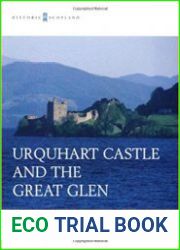 Historic Scotland - Urquhart Castle and the Great Glen