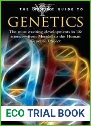 The Britannica Guide to Genetics