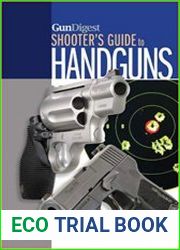 Gun Digest Shooter|s Guide to Handguns