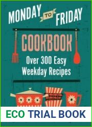 Monday-to-Friday Cookbook