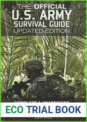 The Official U.S. Army Survival Guide Updated Edition