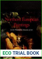 Northern European Paintings in the Philadelphia Museum of Art