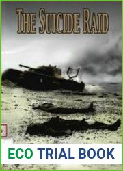 The Suicide Raid The Canadians at Dieppe, August 19th, 1942
