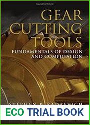 Gear Cutting Tools Fundamentals of Design and Computation