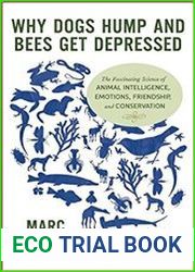 Why Dogs Hump and Bees Get Depressed