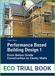 Performance Based Building Design 1 From Below Grade Construction to Cavity Walls