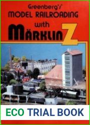 Greenberg|s Model Railroading With Ma?rklin Z