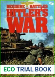 Decisive Battles of Hitler|s War