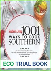 Southern Living 1,001 Ways to Cook Southern The Ultimate Treasury of Southern Classics
