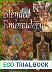 Blended Embroidery Combining Old & New Textiles, Ephemera & Embroidery